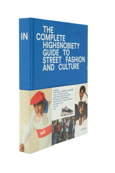 the incomplete ‚Äö√Ñ√¨ highsnobiety guide to street fashion and culture 9783899555806 VARIANTE ABBINATA